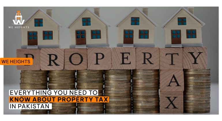 Everything You Need to Know About Property Tax in Pakistan - We Heights