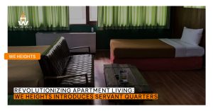 Revolutionizing Apartment Living: We Heights Introduces Servant Quarters