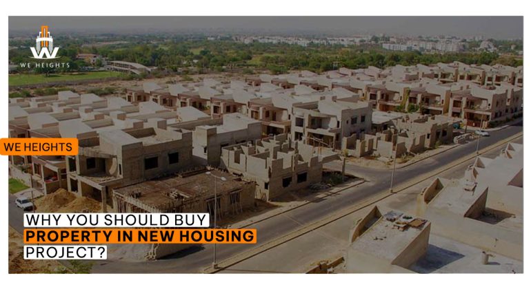 Why You Should Buy Property in New Housing Project in Pakistan? - We Heights