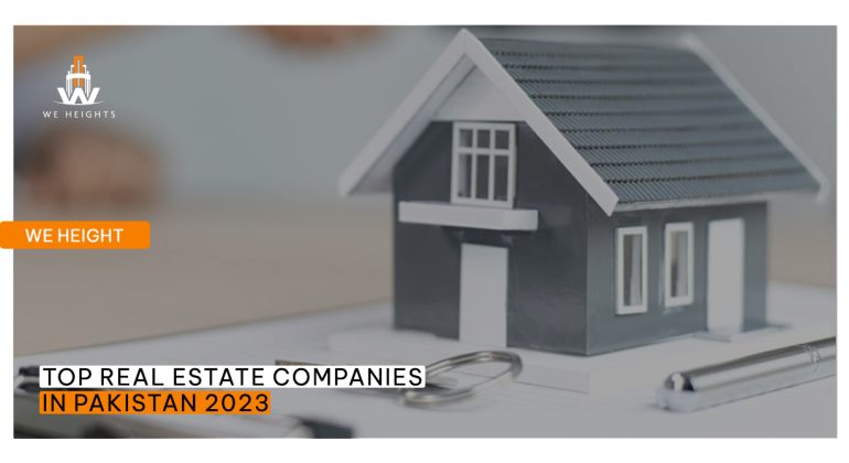 Top 10 Real Estate Companies in Pakistan 2023 - We Heights