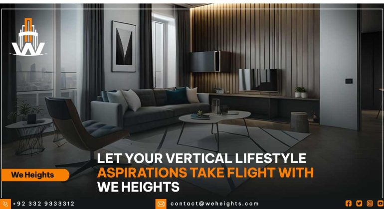 Let Your Vertical Lifestyle Aspirations Take Flight with We Heights - Bahria Oriental Garden Islamabad